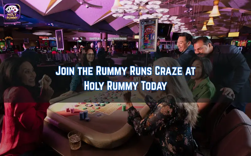 rummy runs
